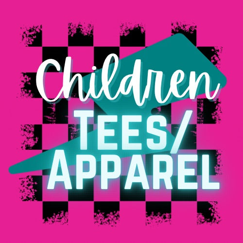 Children Tees and Apparel